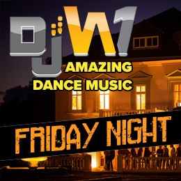 Bild zur Veranstaltung: FRIDAY NIGHT – DJW1 – AMAZING DANCE MUSIC