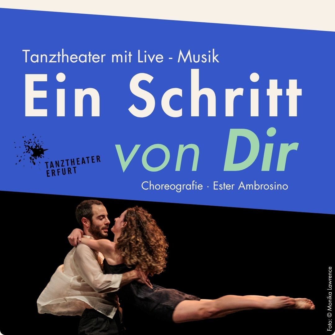 Bild zur Veranstaltung: Ein Schritt von Dir - zeitgenössisches Tanztheater mit Live-Musik
